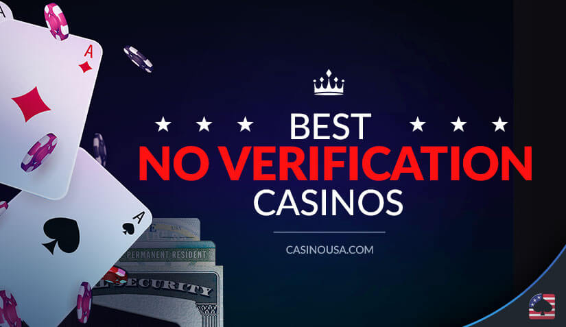 Exploring Casinos Without Verification The Ultimate Guide