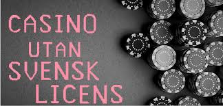 Bästa Utländska Casino utan Svensk Licens - En Guide till Spelupplevelser -484510747 Bästa Utländska Casino utan Svensk Licens - En Guide till Spelupplevelser -484510747