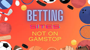 Discover the Best Non GamStop Betting Sites Discover the Best Non GamStop Betting Sites