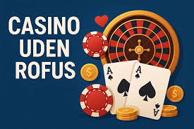 Bedste Casino Uden Rofus Spil uden Bekymringer Bedste Casino Uden Rofus Spil uden Bekymringer